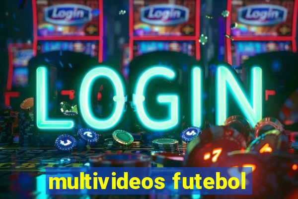 multivideos futebol